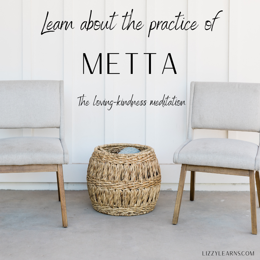 Practicing Metta The Loving Kindness Meditation